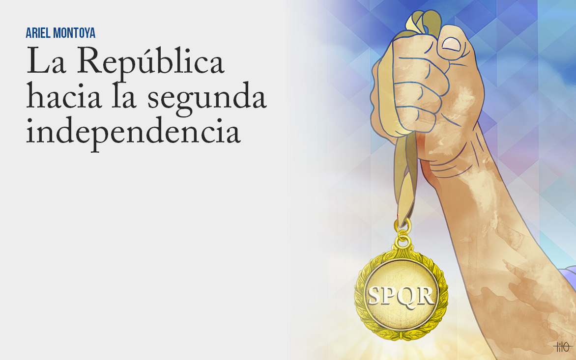 La República hacia la segunda independencia