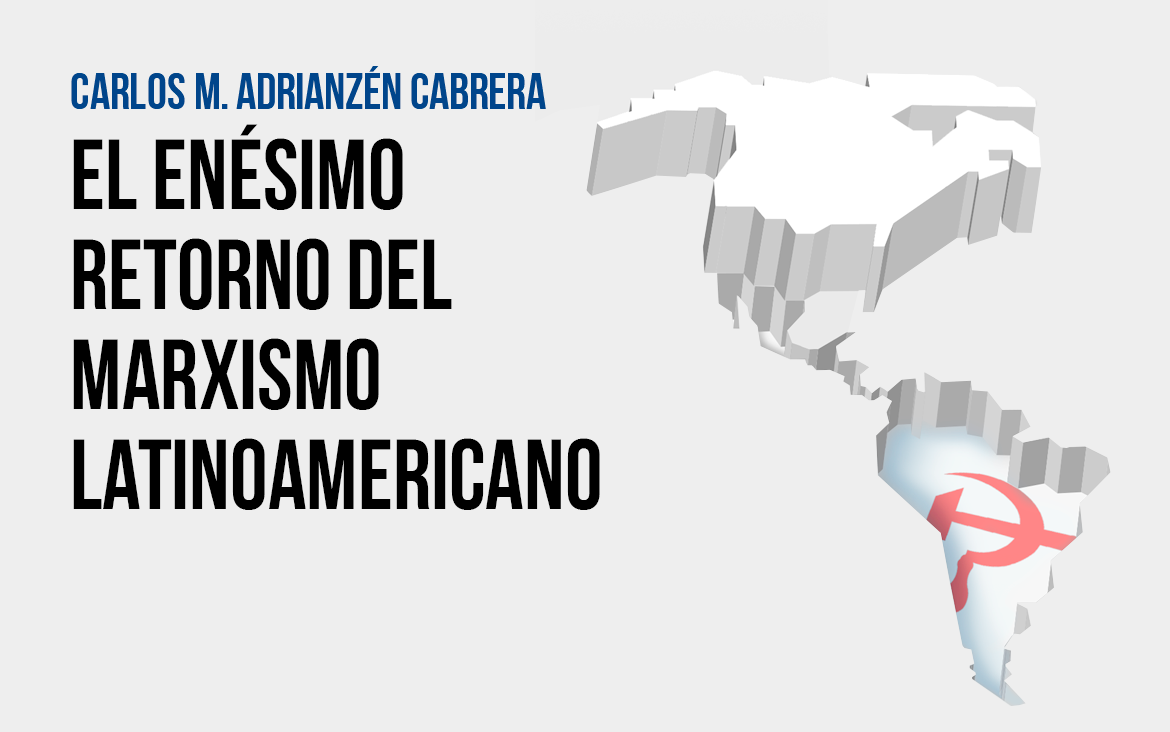 El enésimo retorno del marxismo latinoamericano